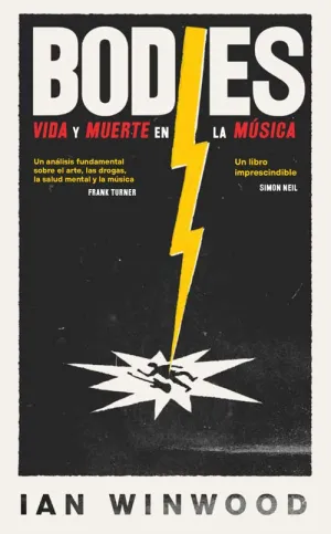 'Bodies. Vida y muerte en la música.  Ian Winwood